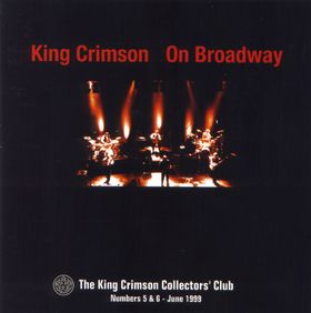 KING CRIMSON - On Broadway (KCCC 5/6) cover 