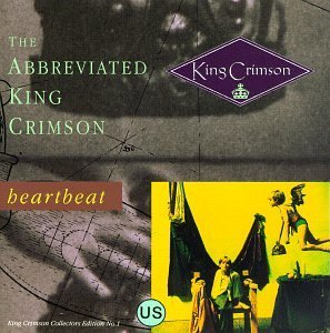 KING CRIMSON - The Abbreviated King Crimson: Heartbeat cover 