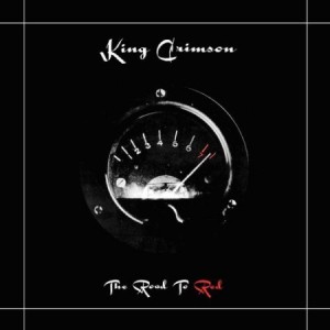 KING CRIMSON - The Road to Red cover 