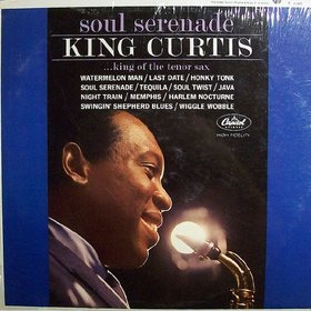 KING CURTIS - Soul Serenade cover 