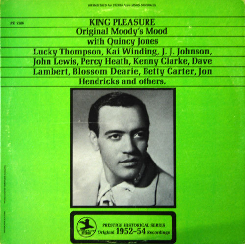 KING PLEASURE - Original Moody's Mood cover 