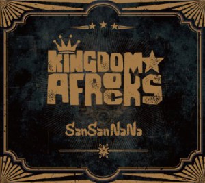 KINGDOM AFROCKS - SanSanNaNa cover 