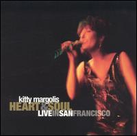 KITTY MARGOLIS - Heart & Soul: Live in San Francisco cover 