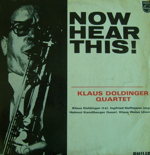 KLAUS DOLDINGER/PASSPORT - Now Hear This! cover 