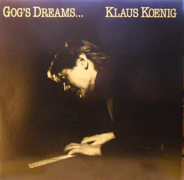 KLAUS KOENIG ‎/ JAZZ LIVE TRIO - Gog's Dreams cover 