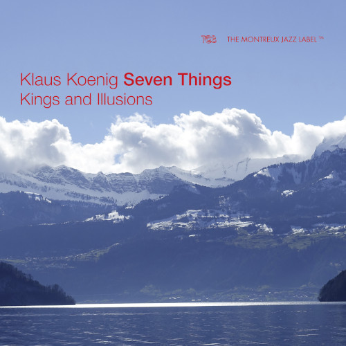 KLAUS KOENIG ‎/ JAZZ LIVE TRIO - Klaus Koenig Seven Things : Kings And Illusions cover 