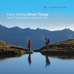 KLAUS KOENIG ‎/ JAZZ LIVE TRIO - Seven Things I Always Wanted To Say cover 