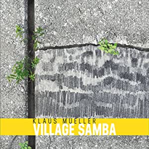 KLAUS MUELLER - Village Samba cover 