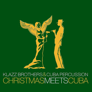 KLAZZ BROTHERS - Klazz Brothers & Cuba Percussion : Christmas Meets Cuba cover 