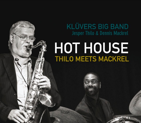 KLÜVERS BIG BAND - Hot House — Thilo Meets Mackrel cover 