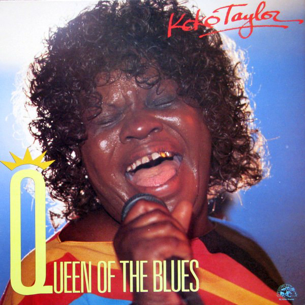 KOKO TAYLOR - Queen Of The Blues cover 