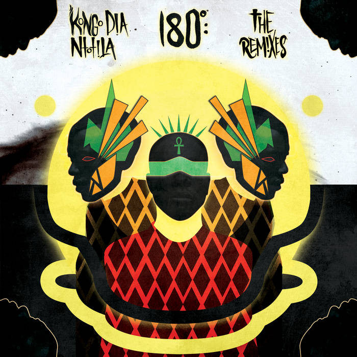 KONGO DIA NTOTILA - 180° The Remixes cover 