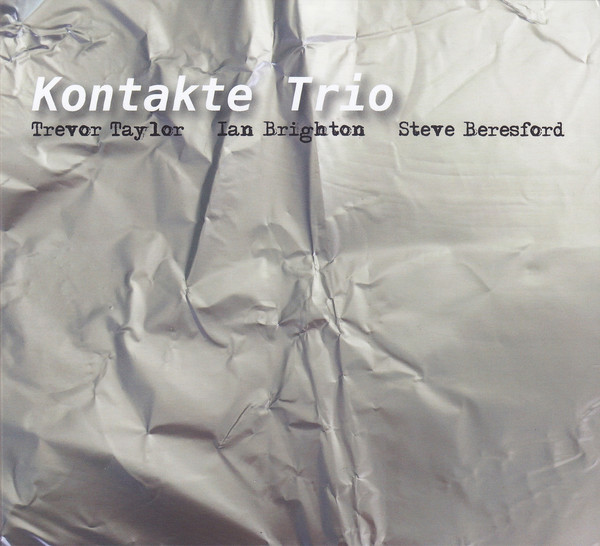 KONTAKTE  TRIO - Trevor Taylo, Ian Brighton, Steve Beresford ‎: Kontakte Trio cover 