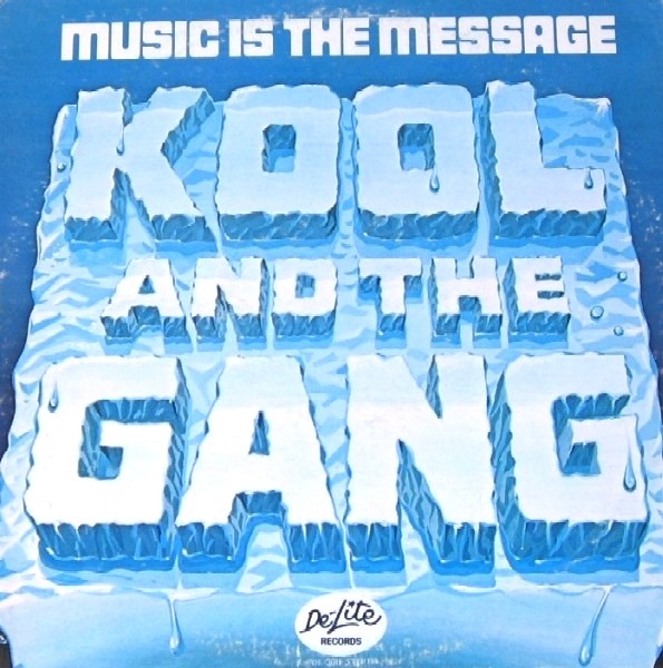 KOOL & THE GANG - Music Is the Message cover 