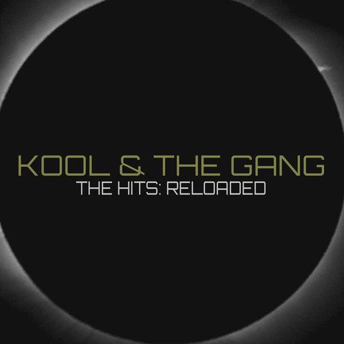 KOOL & THE GANG - The Hits: Reloaded cover 