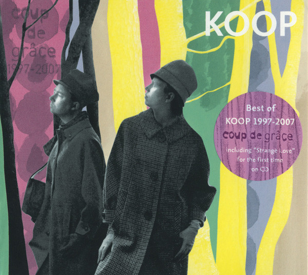 KOOP - Coup De Grâce 1997-2007 cover 
