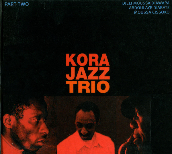 KORA JAZZ TRIO - Part Two cover 