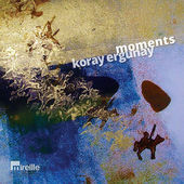 KORAY ERGÜNAY - Moments cover 