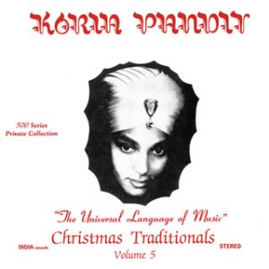 KORLA PANDIT - Universal Language of Music Volume Five: Christmas Traditionals cover 