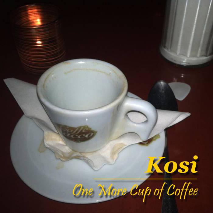 KOSI - One More Cup of Coffee cover 