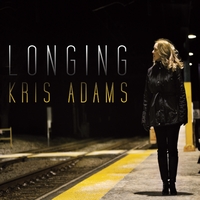 KRIS ADAMS - Longing cover 