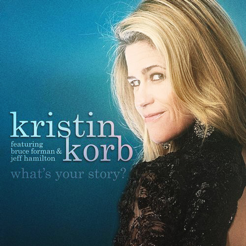 KRISTIN KORB - What's Your Story cover 