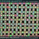 KRONOS QUARTET - Morton Feldman: Piano and String Quartet cover 