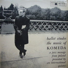 KRZYSZTOF KOMEDA - Ballet études - The Music of Komeda cover 