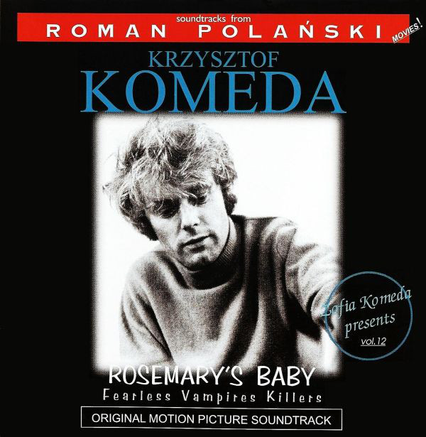 KRZYSZTOF KOMEDA - Genius of Krzysztof Komeda - Vol. 12: Rosemary's Baby (1968) / Fearless Vampires Killers (1967) cover 