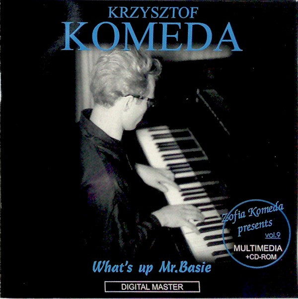 KRZYSZTOF KOMEDA - Genius of Krzysztof Komeda: Vol. 9 - What's Up, Mr. Basie? (1963) cover 