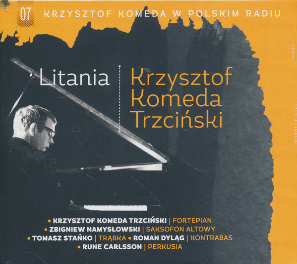 KRZYSZTOF KOMEDA - Krzysztof Komeda W Polskim Radiu Vol.07 : Litania cover 