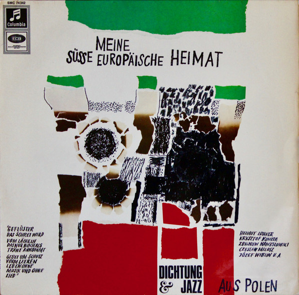 KRZYSZTOF KOMEDA - Meine Süsse Europäische Heimat - Dichtung Und Jazz Aus Polen (aka Jazz & Poetry) cover 