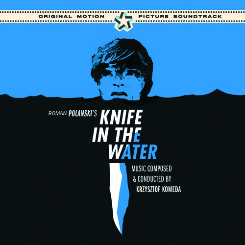 KRZYSZTOF KOMEDA - Polanski's 'Knife in the Water' Original Soundtrack cover 