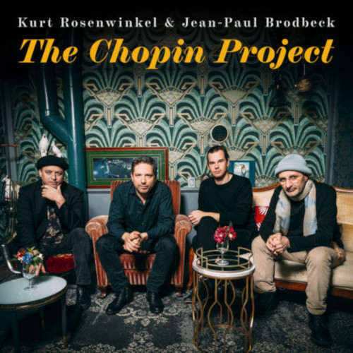 KURT ROSENWINKEL - The Chopin Project cover 
