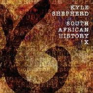 KYLE SHEPHERD - South African History! X cover 