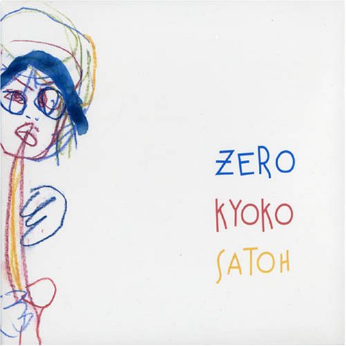KYOKO SATOH 佐藤恭子 - Zero cover 