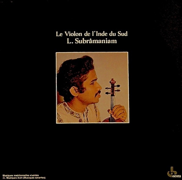 L SUBRAMANIAM - Le Violon De L'Inde Du Sud (aka Karnatic Violin) cover 