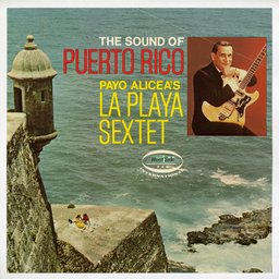 LA PLAYA SEXTET - The Sound Of Puerto Rico cover 