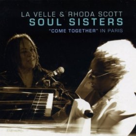 LA VELLE - La Velle, Rhoda Scott – La Velle & Rhoda Scott : Soul Sisters cover 
