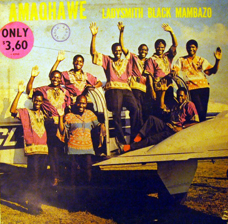 LADYSMITH BLACK MAMBAZO - Amaqhawe cover 