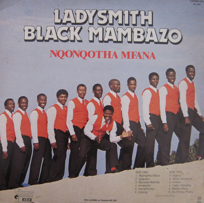 LADYSMITH BLACK MAMBAZO - Nqonqotha Mfana cover 