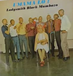 LADYSMITH BLACK MAMBAZO - Umama Lo! cover 