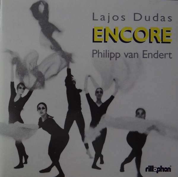 LAJOS DUDÁS - Lajos Dudas, Philipp van Endert ‎: Encore cover 