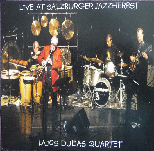 LAJOS DUDÁS - Lajos Dudas Quartet ‎: Live At Salzburger Jazzherbst cover 