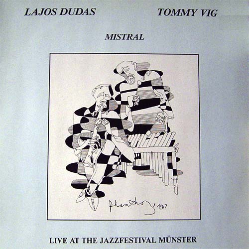 LAJOS DUDÁS - Mistral (Live At The Jazzfestival Münster) cover 