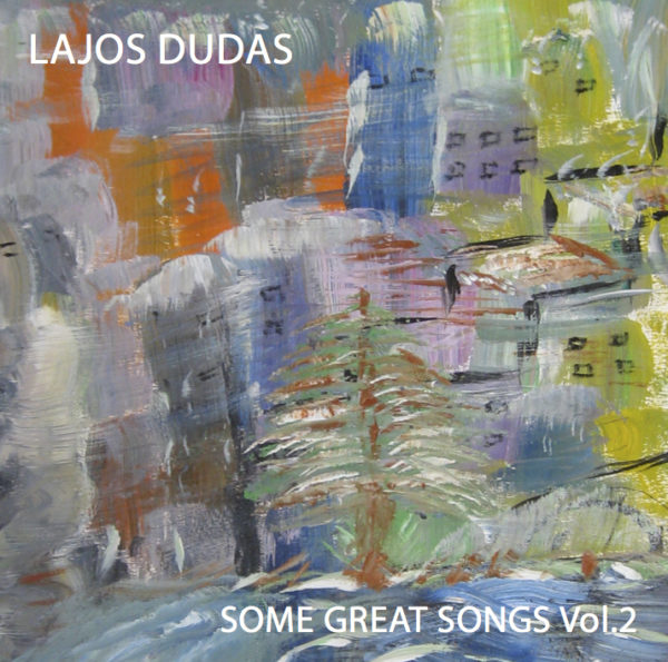 LAJOS DUDÁS - Some Great Songs Vol. 2 cover 