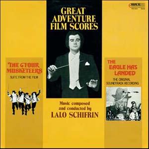 LALO SCHIFRIN - Great Adventure Film Scores - The Four Musketeers / The Eagle Has Landed cover 