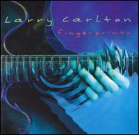 LARRY CARLTON - Fingerprints cover 