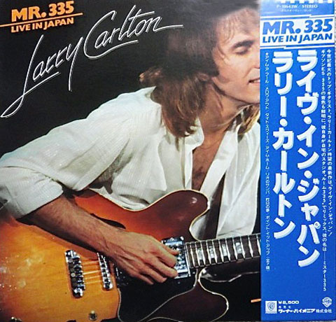 LARRY CARLTON - Mr. 335 Live in Japan cover 