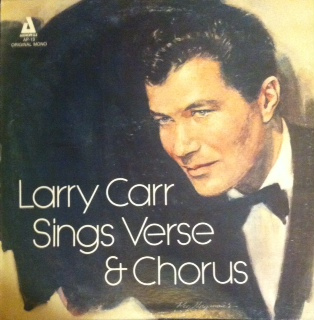 LARRY CARR - Sings Verse & Chorus cover 